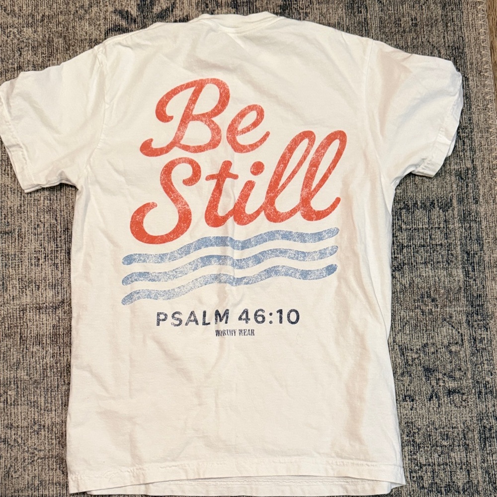 Be Still Psalm 46:10 White Graphic T-Shirt